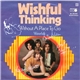 Wishful Thinking - Without A Place To Go